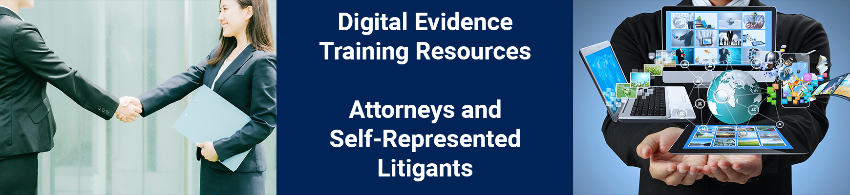 Attorney and Self-Represented Litigants Training