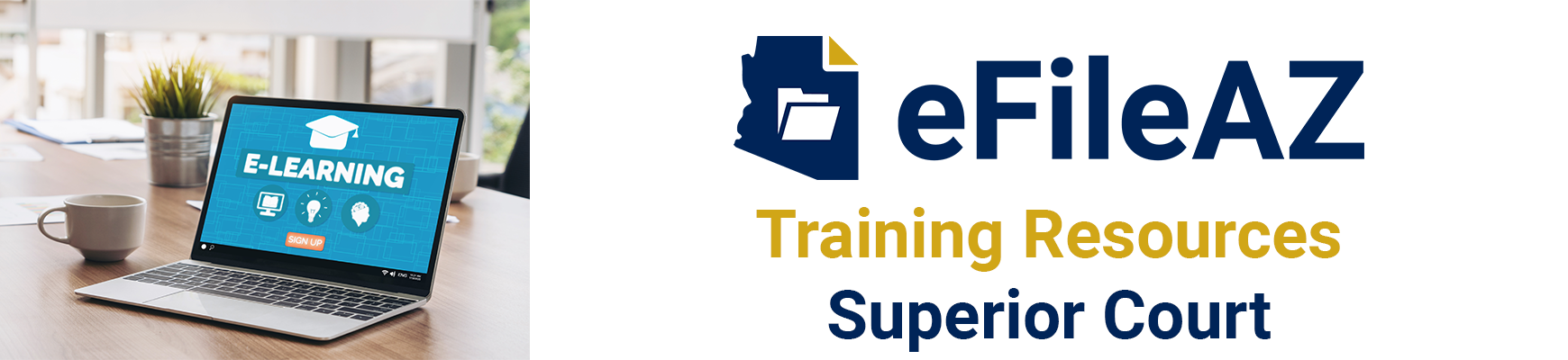 eFileAZ Training Resources - Superior Court