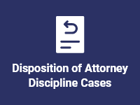 Disposition of Attorney Discipline Cases tile